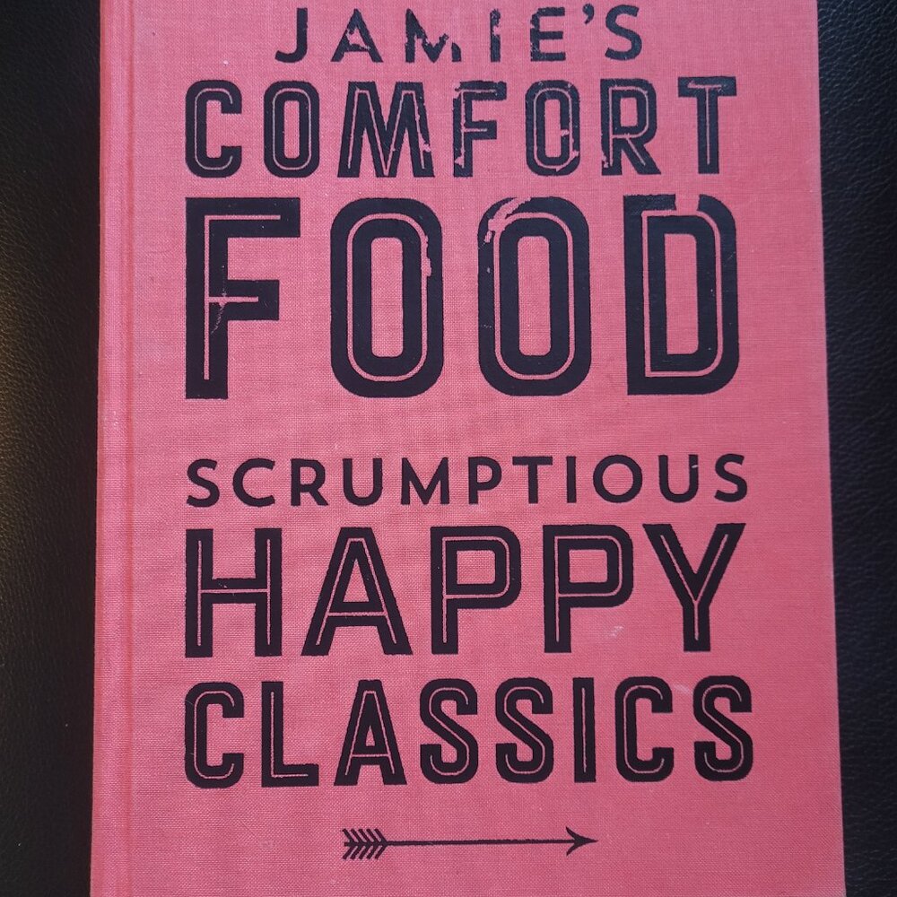 Jamie's Comfort Food Hardcover Cookbook